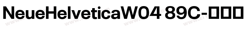 NeueHelveticaW04 89C字体转换